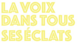la voix dans tous ses eclats
